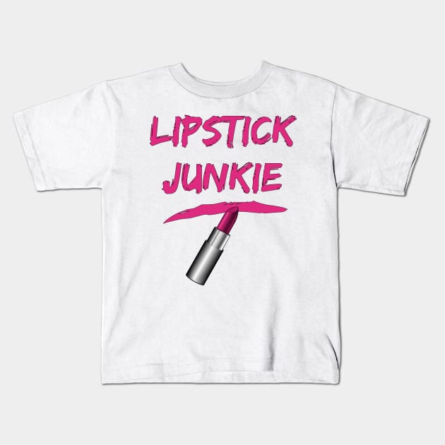 Lipstick Junkie Kids T-Shirt by TTLOVE
